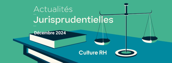actualites jurisprudentielle sociale decembre